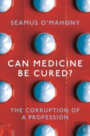 Can Medicine Be Cured?