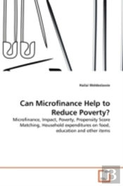 Can Microfinance Help To Reduce Poverty?