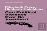 Can Political Violence Ever Be Justified?
