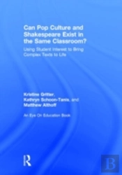 Can Pop Culture And Shakespeare Exist In The Same Classroom?
