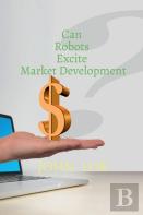 Can Robots Excite Market Development
