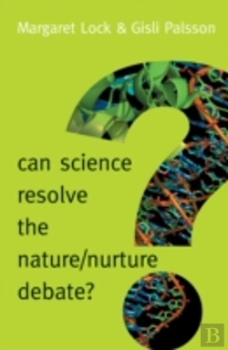 Bertrand.pt - Can Science Resolve The Nature / Nurture Debate?