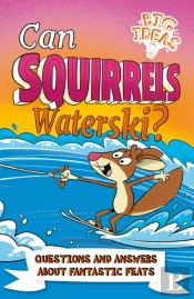 Can Squirrels Waterski?