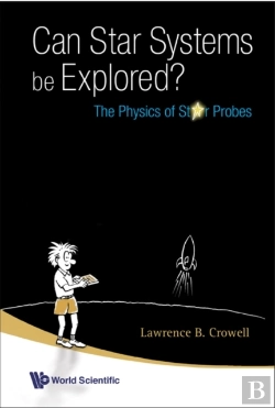 Bertrand.pt - Can Star Systems Be Explored?: The Physics Of Star Probes