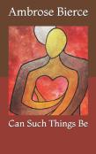 Can Such Things Be