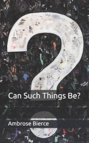 Can Such Things Be?