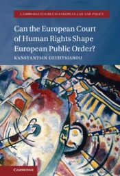 Can The European Court Of Human Rights Shape European Public Order?