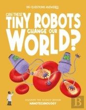 Can These Tiny Robots Change Our World?
