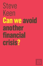 Can We Avoid Another Financial Crisis?
