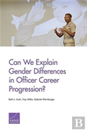 Can We Explain Gender Differences In Officer Career Progression?