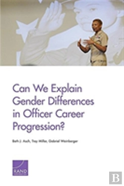 Bertrand.pt - Can We Explain Gender Differences In Officer Career Progression?