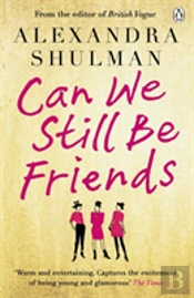 Can We Still Be Friends