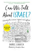 Can We Talk About Israel? (Revised And Updated)