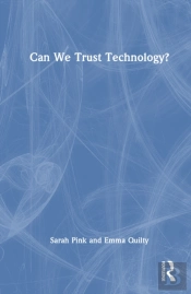 Can We Trust Technology?