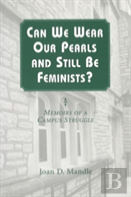 Can We Wear Our Pearls And Still Be Feminists?