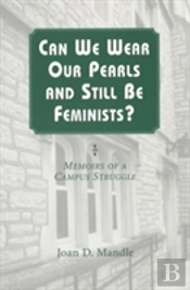 Can We Wear Our Pearls And Still Be Feminists?