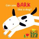 Can You Bark Like A Dog?