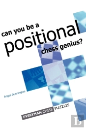 Can You Be A Positional Chess Genius