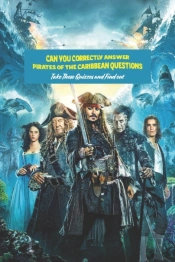 Can You Correctly Answer Pirates Of The Caribbean Questions