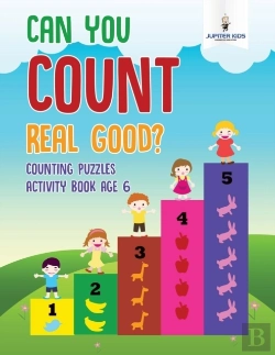 Bertrand.pt - Can You Count Real Good? Counting Puzzles Activity Book Age 6