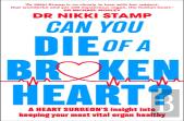 Can You Die Of A Broken Heart?