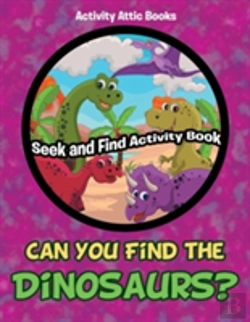 Bertrand.pt - Can You Find The Dinosaurs? Seek And Find Activity Book