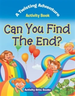 Bertrand.pt - Can You Find The End? A Twisting Adventure Activity Book