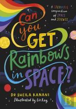 Can You Get Rainbows In Space?