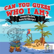 Can You Guess Who I Am? | Connect The Dots Books For Kids Age 5