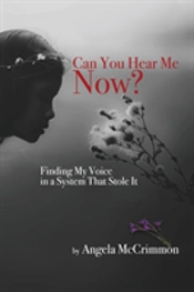 Can You Hear Me Now? Finding My Voice In A System That Stole It