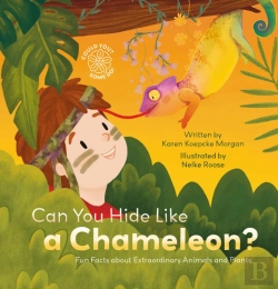 Bertrand.pt - Can You Hide Like A Chameleon? Fun Facts About Extraordinary Animals And Plants