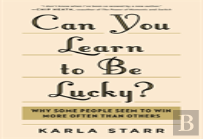 Can You Learn To Be Lucky?