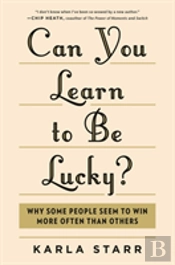 Can You Learn To Be Lucky?