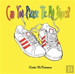 Bertrand.pt - Can You Please Tie My Shoes