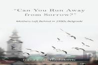''Can You Run Away From Sorrow?''