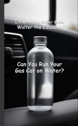 Bertrand.pt - Can You Run Your Gas Car On Water?