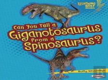 Can You Tell A Giganotosaurus From A Spinosaurus?
