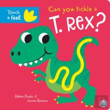 Can You Tickle A T. Rex?
