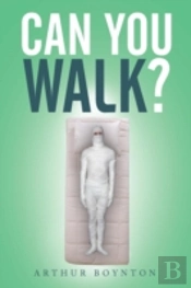 Can You Walk?