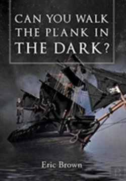 Bertrand.pt - Can You Walk The Plank In The Dark?
