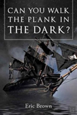 Bertrand.pt - Can You Walk The Plank In The Dark?