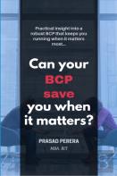 Can Your Bcp Save You When It Matters?