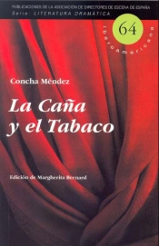 Caña Y El Tabaco, La