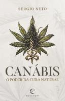 Canábis - O Poder da Cura Natural