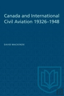 Bertrand.pt - Canada And International Civil Aviation 1932-1948
