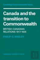 Canada And The Transition To Commonwealth