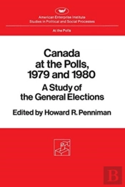 Canada At The Polls, 1979 And 1980