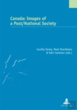 Bertrand.pt - Canada: Images Of A Post/National Society