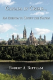 Canada In Crisis...: An Agenda To Unify