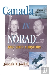 Canada In Norad, 1957-2007
